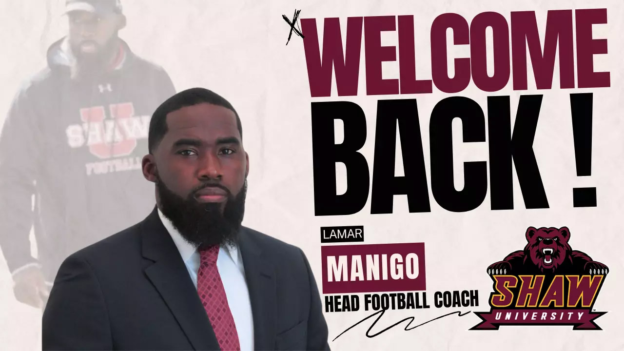 A graphic from Shaw football saying "Welcome Back!" to new head coach Lamar Manigo