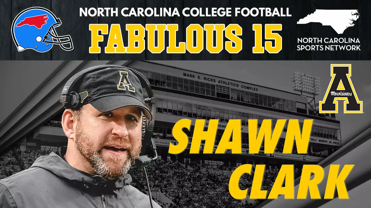 An NC Football News' Fabulous 15 tribute to Shawn Clark, former App State player and coach who passed away this week