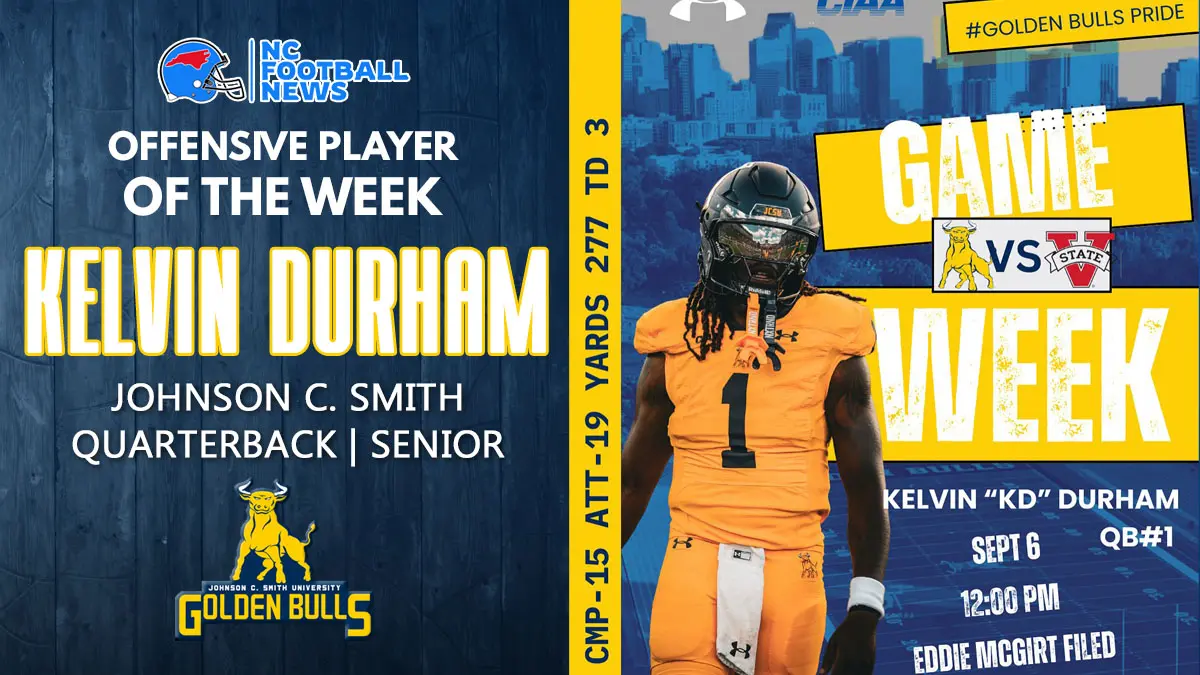 Johnson C. Smith quarterback Kelvin Durham earns NC Football News' Offensive Player of the Week honors for week 2 of the 2025 season.