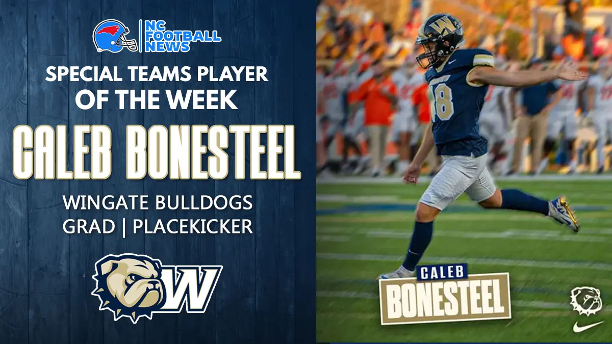 Caleb Bonesteel, Wingate's starting placekicker, is the NC Football News Special Teams Player of the Week for week one.