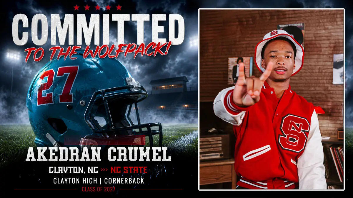 Special commitment graphic recognizing Akedran Crumel from Clayton High, who has committed to NC State for 2027