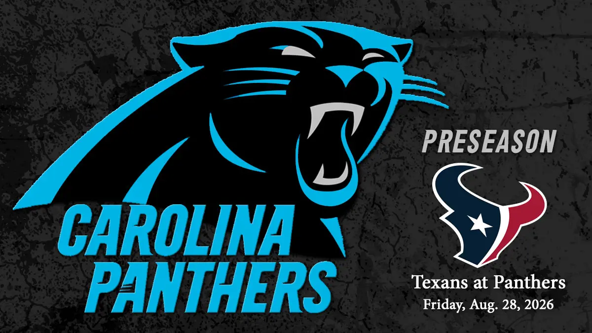 Game Center graphic for the Houston Texans at Carolina Panthers NFL Preseason Game on Aug. 28, 2026, featuring logos for each team